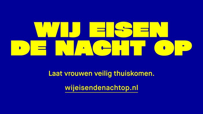 Wij eisen de nacht op, laat vrouwen veilig thuiskomen